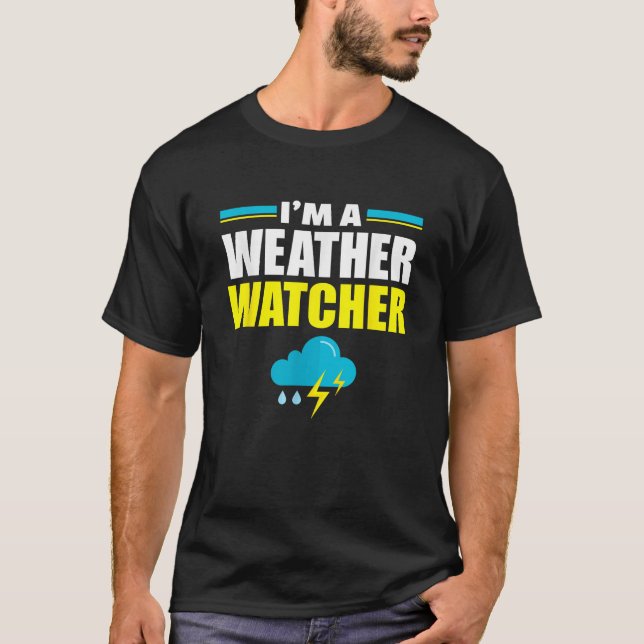 Camiseta Sou um meteorologista curioso (Frente)
