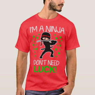 Camiseta Sou Um Ninja Não Preciso De Sorte