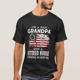 Camiseta Sou um Pai Avô enfermeiro aposentado. Veterano Nad