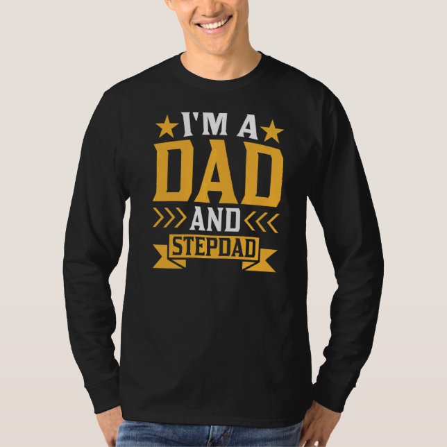 Camiseta Sou um Pai e Pai Stepdad Pais Stepdad (Frente)