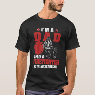 Camiseta Sou um Pai e um Pai de bombeiros
