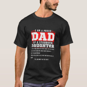 Camiseta Sou um pai orgulhoso de uma filha teimosa, Funny