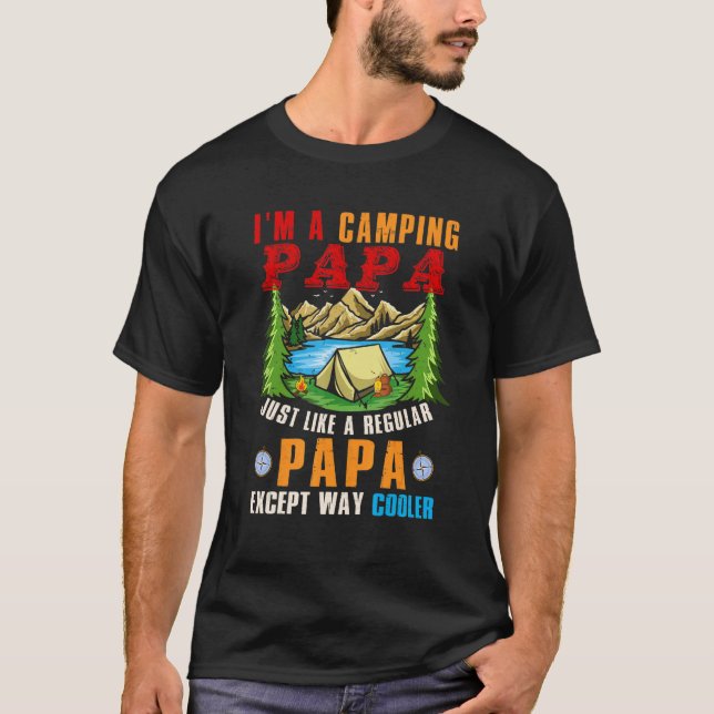Camiseta Sou um Papa acampamento, exceto Dia de os pais mai (Frente)