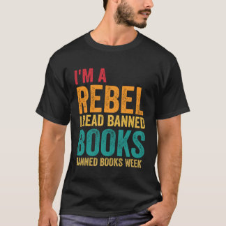 Camiseta Sou Um Rebelde Eu Leio Livros Proibidos Dia Do Liv