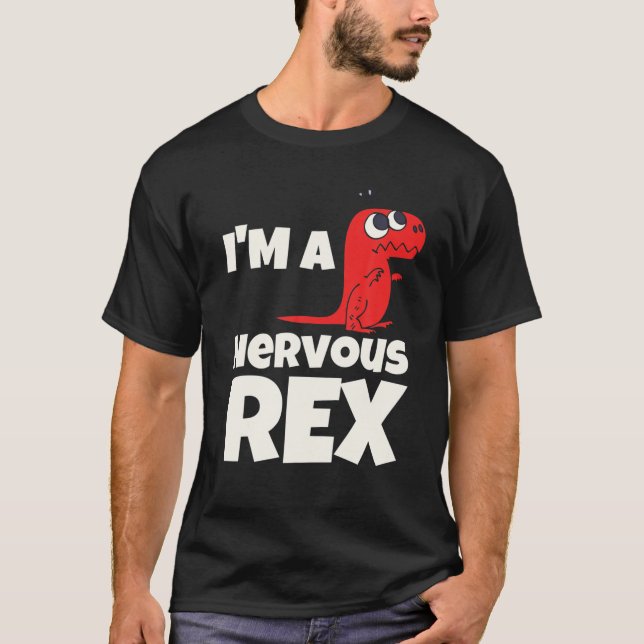 Camiseta Sou um Rex Engraçado Nervoso T Rex Dinossauro (Frente)