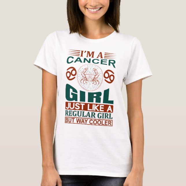 Camiseta Sou Um Sinal Zodiodítico Legal De Garota Cancer (Frente)