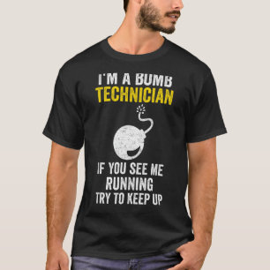 Camiseta Sou Um Técnico De Bomba Se Me Vê Correndo Tente