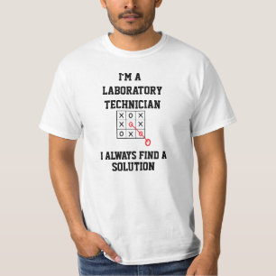 Camiseta Sou Um Técnico De Laboratório Sempre Encontre Uma