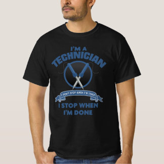Camiseta Sou um técnico, paro quando termino