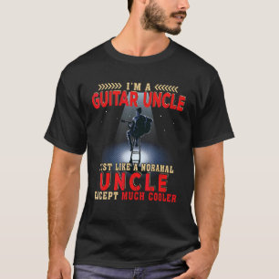 Camiseta Sou um Tio de Guitarra Tio Normal Exceto Muito Leg