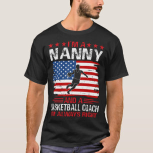 Camiseta Sou um treinador de NANNY e basquete