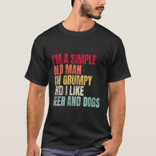 Camiseta Sou Um Velho Simples, Estou Engraçado E Gosto De C