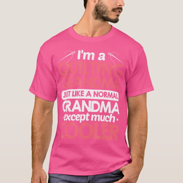 CAMISETA SOU UMA AVÓ QUE FAZ COLCHAS COMO UMA AVÓ NORMAL (Frente)