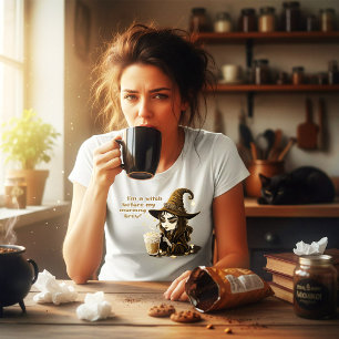 Camiseta Sou uma Bruxa Antes do Meu Café da Manhã