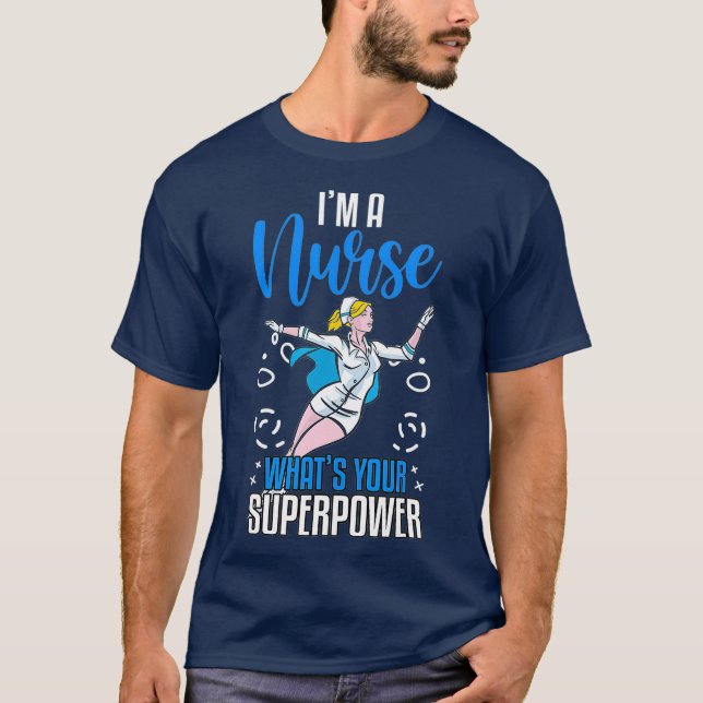 Camiseta Sou uma enfermeira que é a sua super-potência Enfe (Frente)