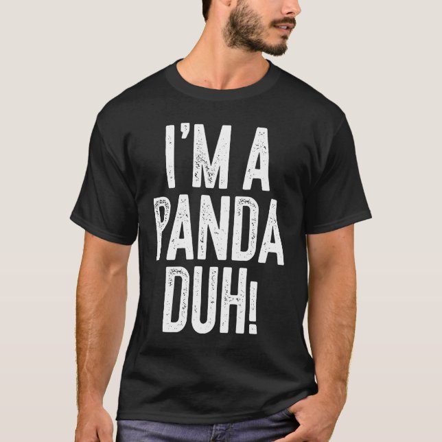 Camiseta Sou uma fantasia de Panda Duh (Frente)