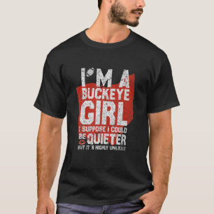 Camiseta Sou Uma Garota Buckeye Estado De Ohio Para Mulhere
