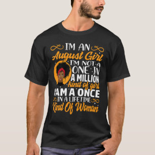 Camiseta Sou uma garota de agosto Não sou uma em um milhão