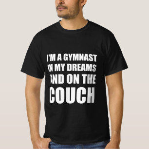 Camiseta Sou uma ginasta nos meus sonhos e no sofá