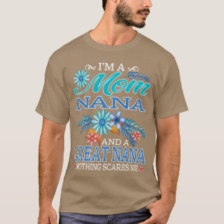 Camiseta Sou uma mãe, avó e uma ótima avó, nada me assusta 