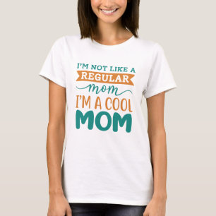 Camiseta Sou Uma Mãe Legal