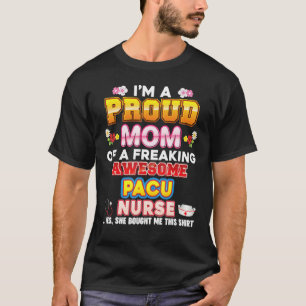 Camiseta Sou Uma Mãe Orgulhosa Da Enfermeira Pacu, A Mente
