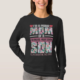 Camiseta Sou Uma Mãe Orgulhosa De Um Filho Incrível Que Ele