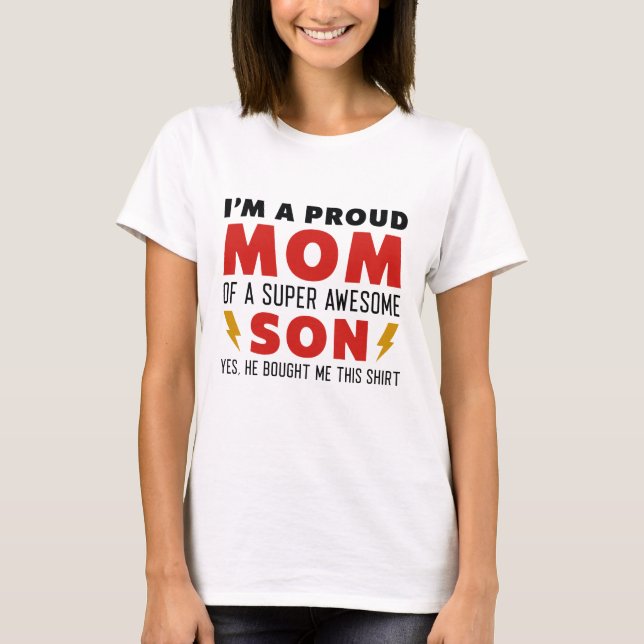 Camiseta Sou Uma Mãe Orgulhosa De Um Filho Super Incrível (Frente)