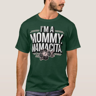 Camiseta Sou uma Mamãe Mamacita Engraçado Huda Amor Inspiro