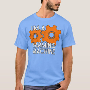 Camiseta Sou uma Máquina de Agricultura para Agricultores