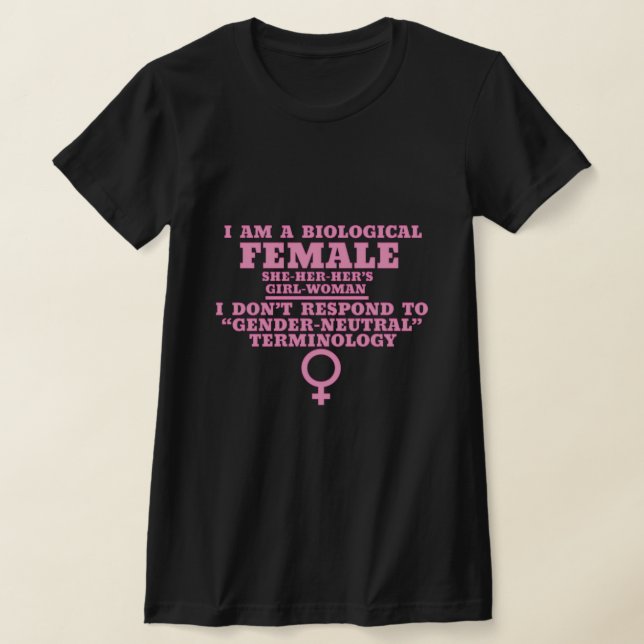 Camiseta Sou uma mulher que não é neutra de gênero (Postura )
