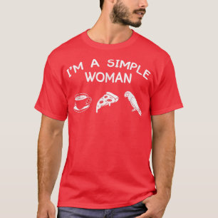 Camiseta Sou Uma Mulher Simples, Parrot Bird Owner Mãe 457