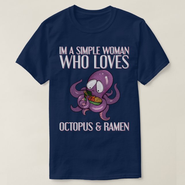 Camiseta Sou Uma Mulher Simples Que Ama Octopus Ramen (Frente do Design)