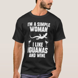 Camiseta Sou uma mulher simples que gosto de Iguanas e vinh