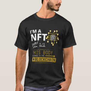 Camiseta Sou uma NFT Limited Edition Crypto Body Blockchain
