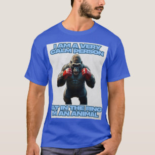 Camiseta Sou uma Pessoa Calma, mas no Anel sou um Animal