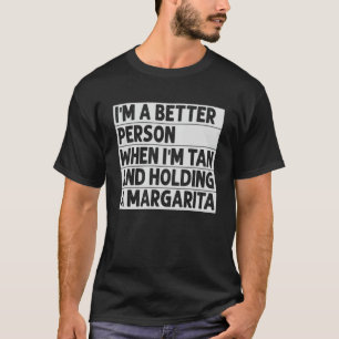 Camiseta Sou uma pessoa melhor quando sou bronzeado e segur
