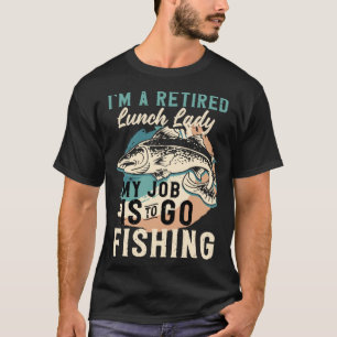 Camiseta Sou Uma Senhora Que Servia Almoço Aposentada Meu T