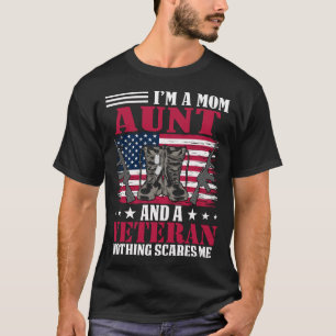 Camiseta Sou uma tia-mãe e um veterano nada me assusta