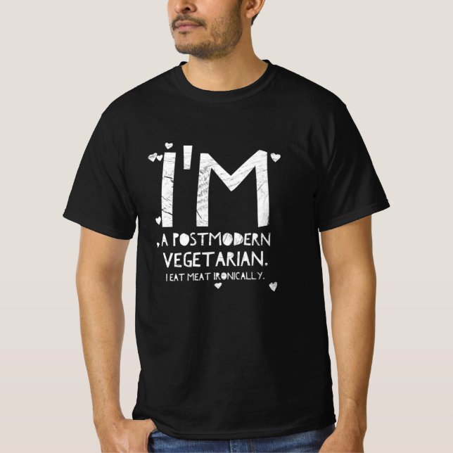 Camiseta Sou vegetariano pós-moderno. Eu como carne (Frente)