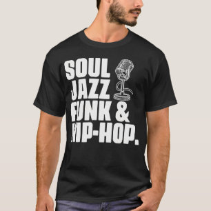 Camiseta Soul Jazz Funk e Hip Hop Gênero Músico