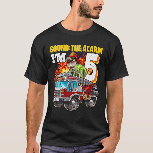 Camiseta Sound The Alarm I'm 5 Dinosaur Firefighter 5Th Bir (Frente)