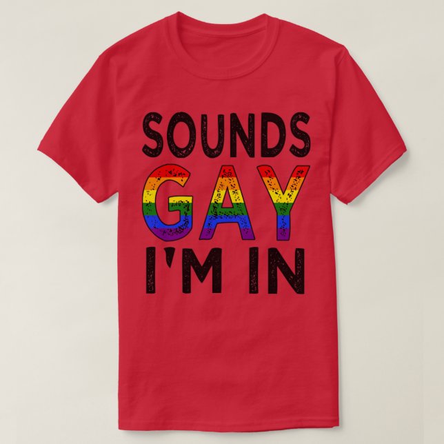 Camiseta Sounds gay im in (Frente do Design)