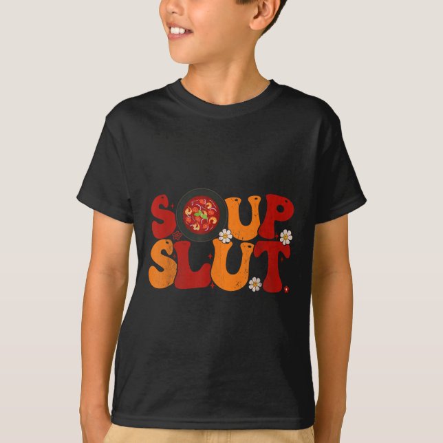 Camiseta Soup Groovy Thanksgiving Christmas Sarcastic Sayin (Frente)