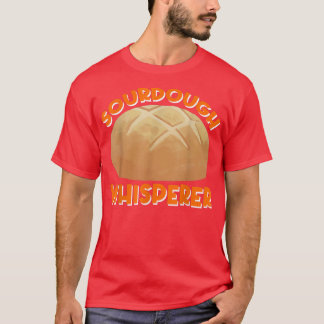 Camiseta Sourdough Whisperer Bread Baking