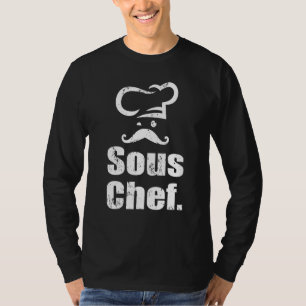 Camiseta Sous Chef - Chef Cozinhar Culinário de Chef com Mu