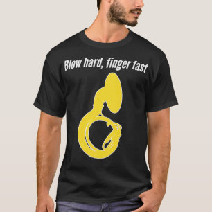 Camiseta Sousaphone Blow Duro Dedo Sousaphone Engraçado