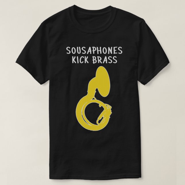 Camiseta Sousaphone SOUSAPHONES KICK BRASS Engraçado Sousap (Frente do Design)