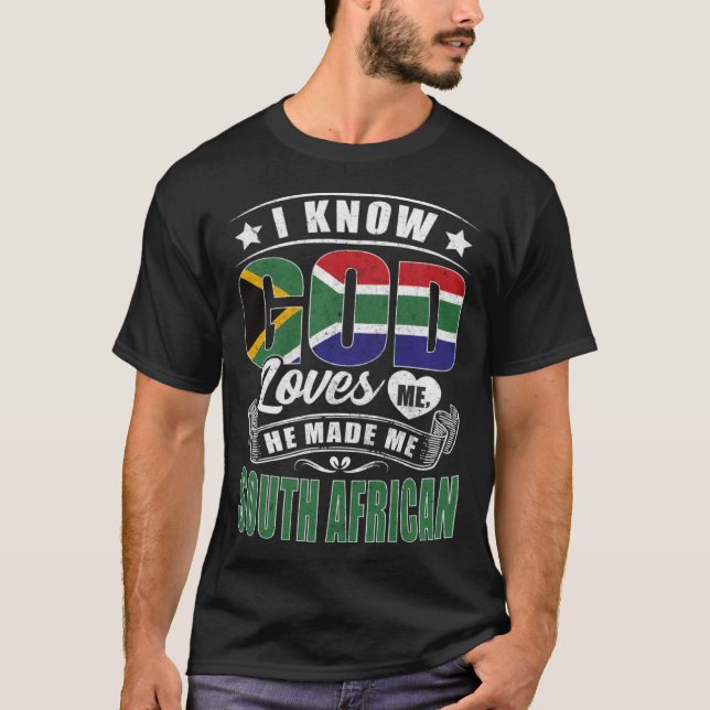 Camiseta South Africa Flag God Loves Me  South Africans (Frente)