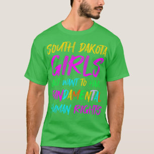 Camiseta South Dakota Girls Só Quer Ter H Fundamental